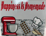 Kitchen Decor Happiness Is Homemade Baking Sign