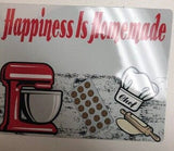 Kitchen Decor Happiness Is Homemade Baking Sign