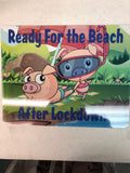 Ready for the Beach After Lockdown, Funny pig wreath sign, Summer at the beach sign, CreativedesignsbyJL